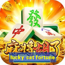 lucky cat fortune