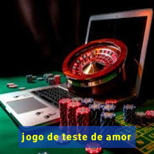 jogo de teste de amor