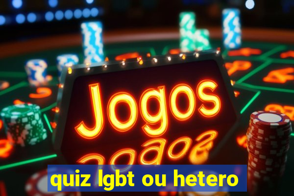 quiz lgbt ou hetero