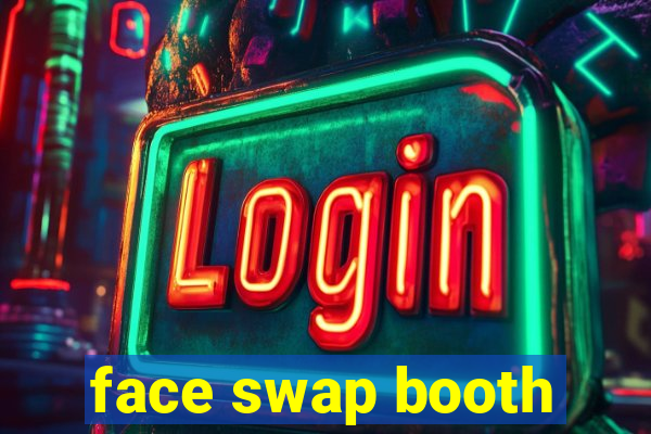 face swap booth