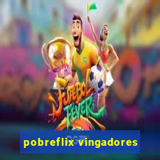 pobreflix vingadores