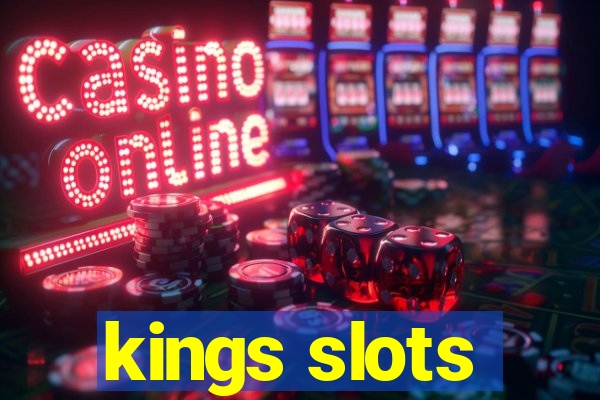 kings slots