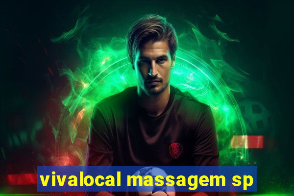 vivalocal massagem sp