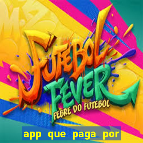 app que paga por cadastro na hora via pix jogo