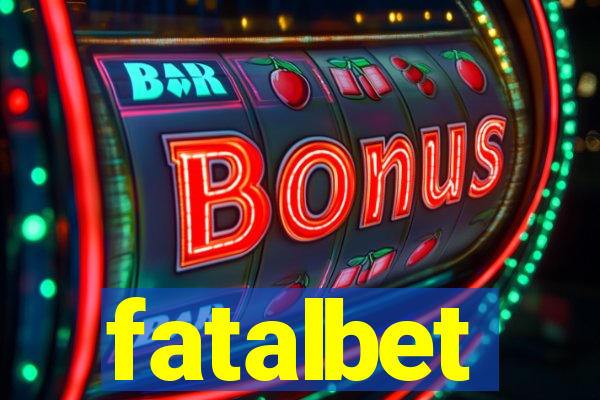 fatalbet