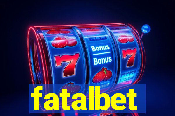 fatalbet