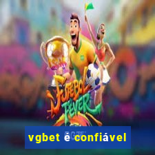 vgbet é confiável