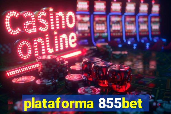 plataforma 855bet