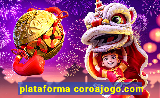 plataforma coroajogo.com