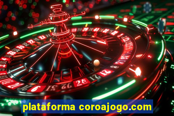 plataforma coroajogo.com