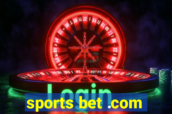 sports bet .com