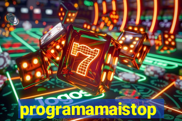 programamaistop