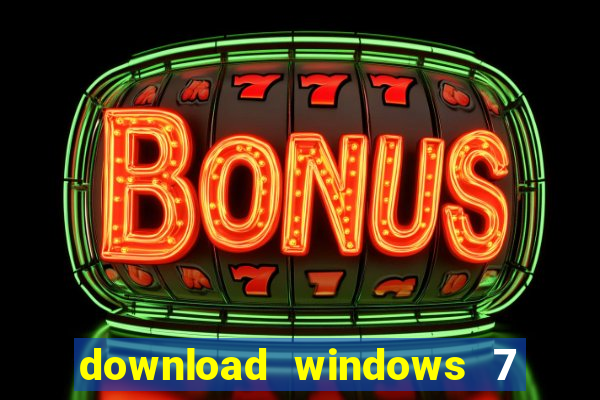 download windows 7 32 bits iso