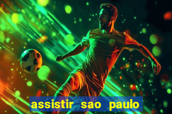 assistir sao paulo x vasco da gama multicanais