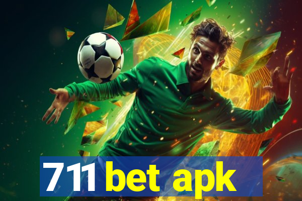 711 bet apk