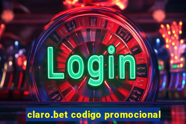 claro.bet codigo promocional