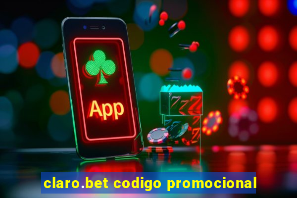 claro.bet codigo promocional