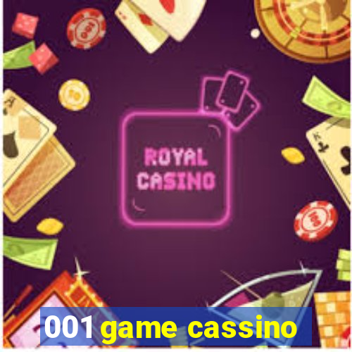 001 game cassino