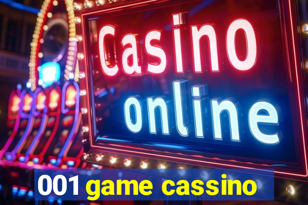 001 game cassino