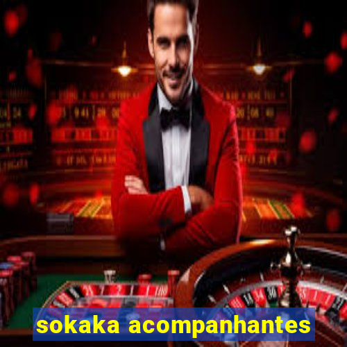 sokaka acompanhantes