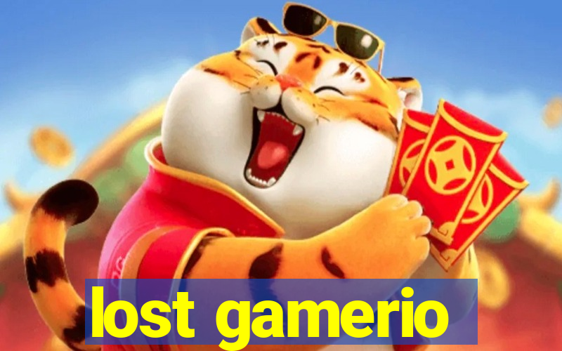 lost gamerio