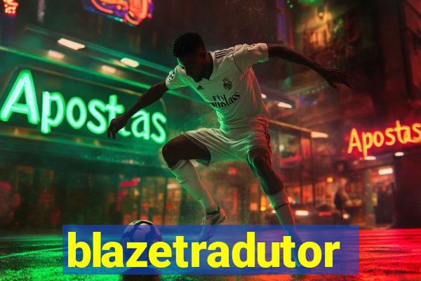 blazetradutor