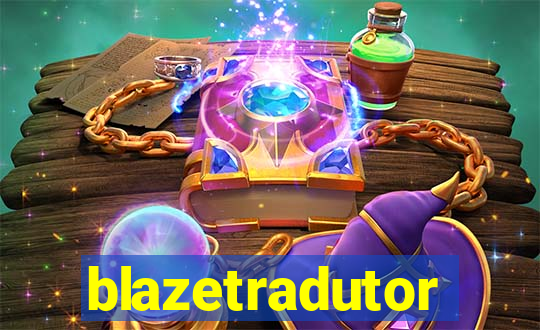 blazetradutor