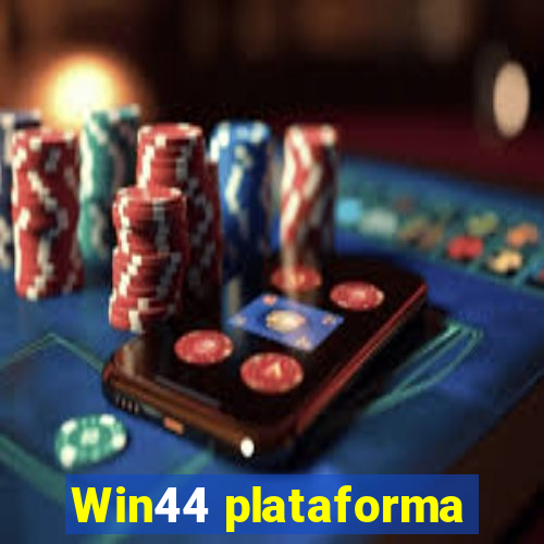 Win44 plataforma