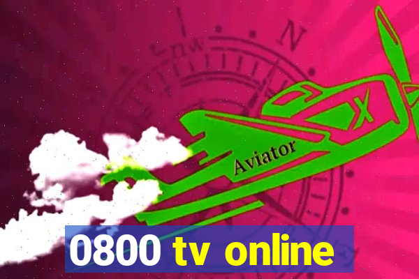 0800 tv online