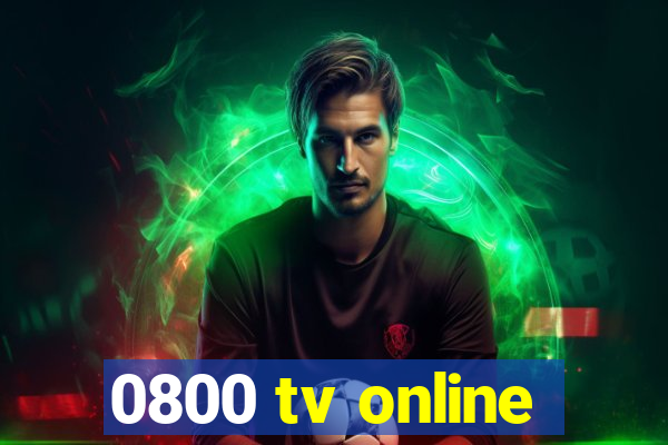 0800 tv online