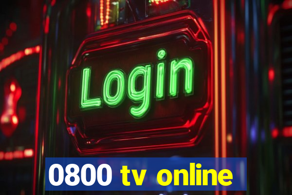 0800 tv online