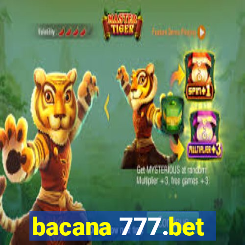 bacana 777.bet