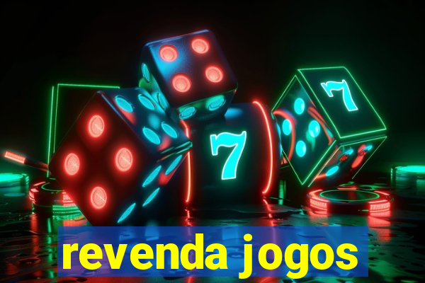 revenda jogos