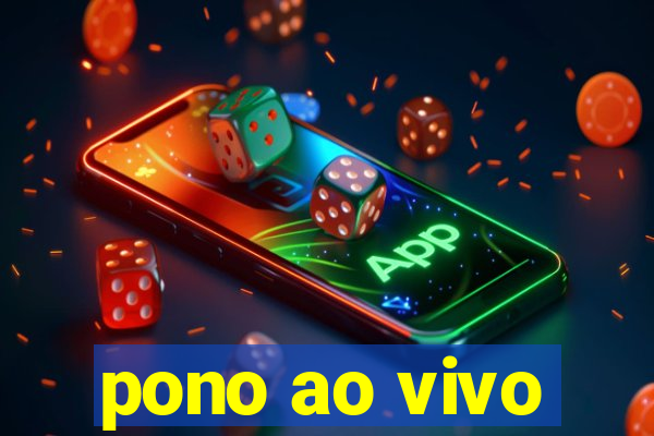 pono ao vivo