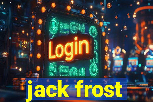 jack frost