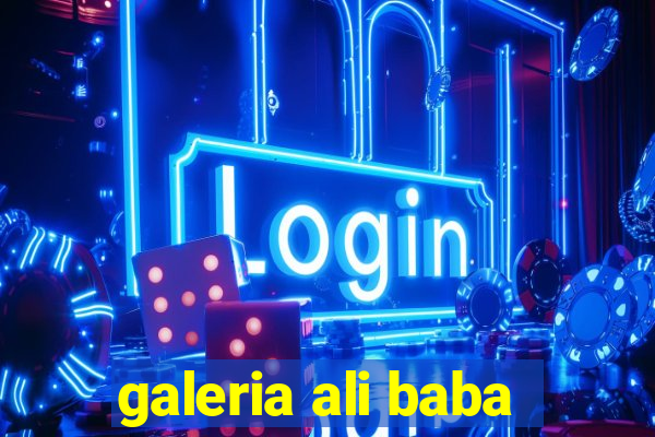 galeria ali baba