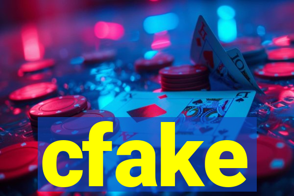 cfake