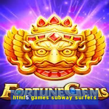 html5 games subway surfers