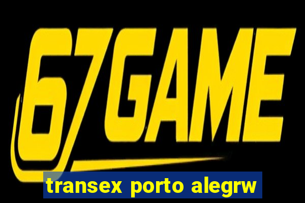 transex porto alegrw