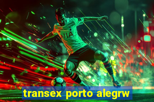 transex porto alegrw