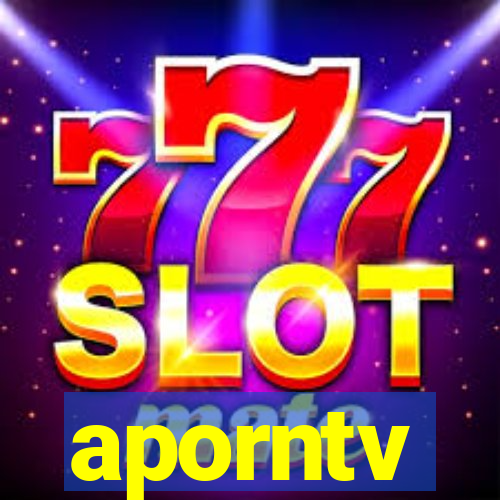 aporntv