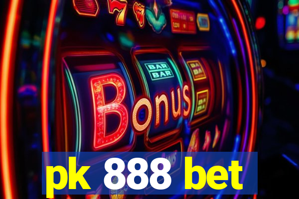 pk 888 bet