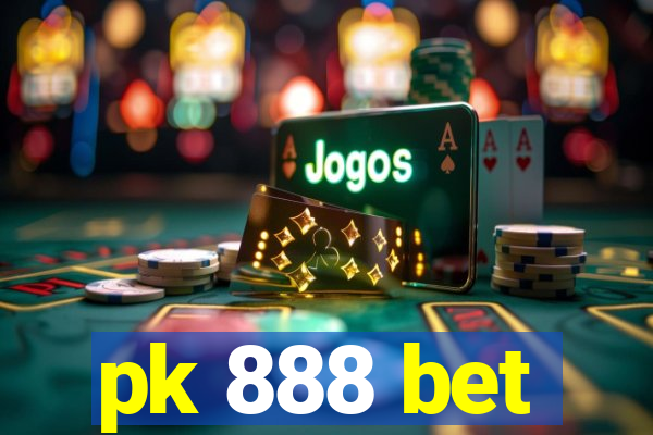 pk 888 bet