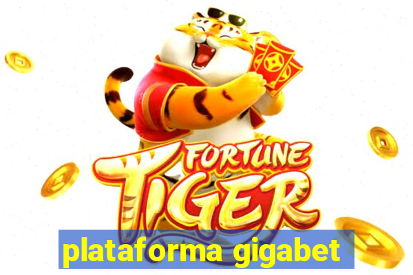 plataforma gigabet