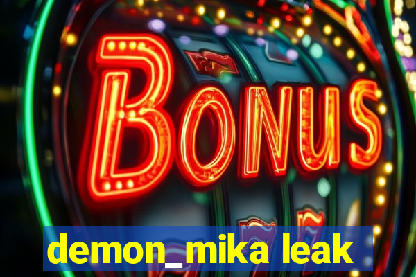 demon_mika leak