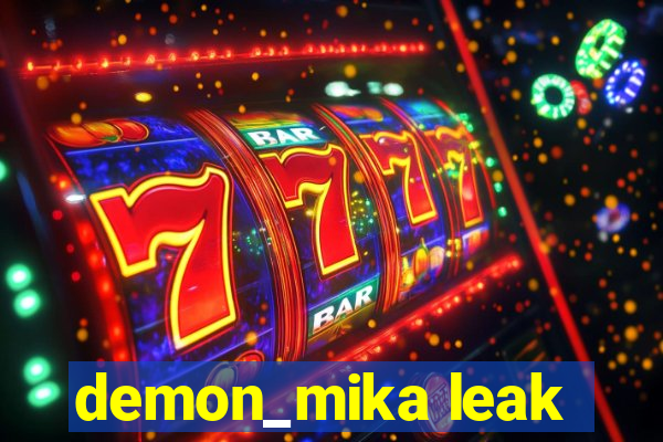 demon_mika leak