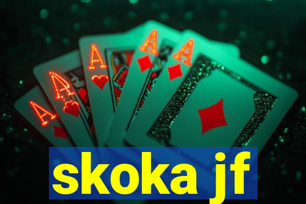 skoka jf