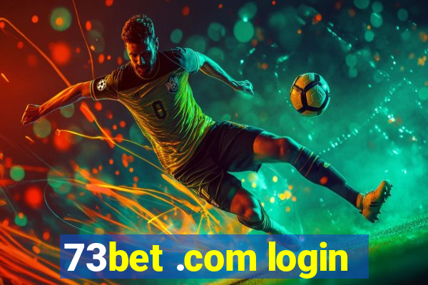 73bet .com login