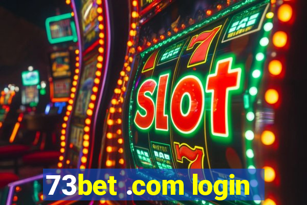 73bet .com login