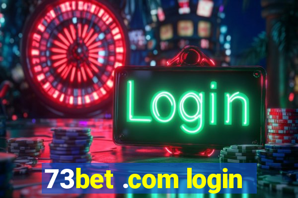 73bet .com login